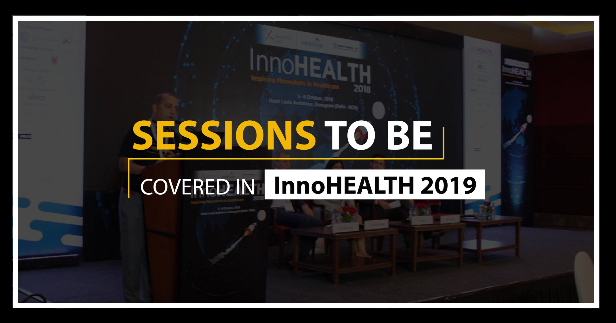 Health Insurance Session Sessions for InnoHEALTH 2019 annual healthcare conference